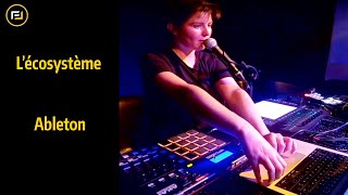 Lécosystème Ableton  Émilie Gadave [upl. by Zaremski]