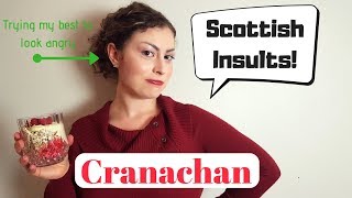 How to Make Cranachan and Scottish Insults [upl. by Kinna952]