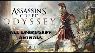 ALL LEGENDARY ANIMAL BOSS FIGHT LOCATIONS  Assassins Creed Odyssey [upl. by Adleremse]