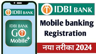 IDBI bank Mobile Banking Online Registartion 2024  IDBI Bank Mobile Banking Activation 2024 [upl. by Tolecnal940]