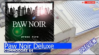 Commodore 64 Paw Noir Deluxe preview [upl. by Mahau488]