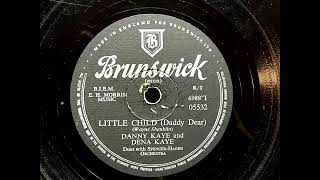 1956 DANNY KAYE AND DENA KAYE  Little Child Daddy Dear BRUNSWICK 10quot 05532 [upl. by Navannod]