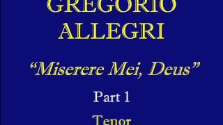 Tenor Allegri Miserere Part 1 [upl. by Faruq22]