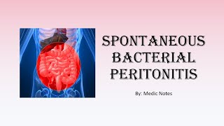 Spontaneous bacterial peritonitis  common organisms clinical features investigation treatment [upl. by Tyree]