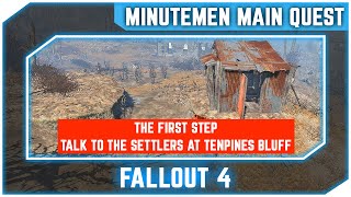 Fallout 4  The First Step Talk To The Settlers At Tenpines Bluff [upl. by Tsyhtema88]