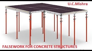 Formwork for Concrete Structure01 Requirements of Falsework [upl. by Alika]