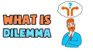 What is Dilemma  Explained in 2 min [upl. by Aleunamme]