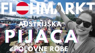 AUSTRIJSKA PIJACA POLOVNE ROBE 🇦🇹 buvljak flohmarkt [upl. by Harvie]