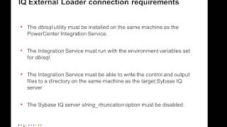 Usage of Sybase IQ External Loader provided by PowerCenter [upl. by Abbotson]