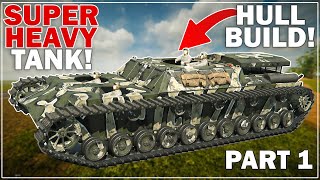 I Built A HEAVY TANK HULL  SUPER HEAVY TANK BUILD  SPROCKET  Part 1 [upl. by Enelyak]