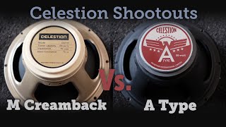 Celestion M Creamback Vs A Type shootout [upl. by Huang]