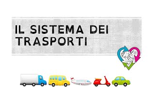 Sistema dei trasporti [upl. by Iliam]