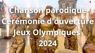 Olympics 2024 Cérémonie douverture  Chanson Parodique [upl. by Annoet200]