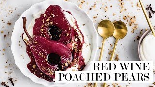 Red Wine Poached Pears  Cravings Journal [upl. by Yerxa]