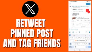 How To Retweet Pinned Post On Twitter And Tag Friends [upl. by Pol]