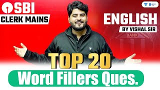 SBI Clerk Mains 2023  Top 20 Word Fillers Questions  English with Vishal Parihar [upl. by Ryhpez359]