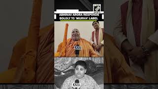 Abhinav Arora responds boldly to ‘Murkh’ label from Swami Rambhadracharya [upl. by Aleta]