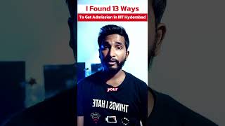 🔥 13 Ways to Enter IIIT Hyderabad Discover All Admission Paths 🎓 [upl. by Blau392]