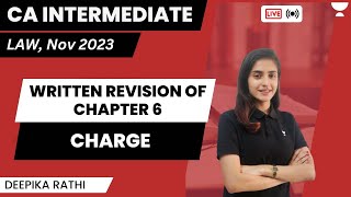 Written Revision of Chapter 6  Charge  Companies Act  CA Intermediate Law  Deepika Rathi [upl. by Feilak858]