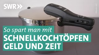 Energiesparend kochen mit einem Schnellkochtopf  Marktcheck SWR [upl. by Pasho876]