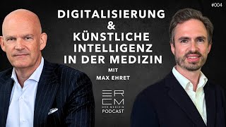 Max Ehret Digitalisierung amp künstliche Intelligenz in der Medizin [upl. by Enrico]