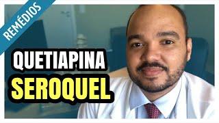 QUETIAPINA SEROQUEL  para que serve como tomar e efeitos colaterais [upl. by Jarid407]