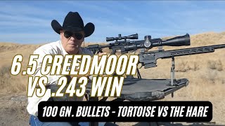 65 Creedmoor vs 243 Win Who Will Win the Tortoise or the Hare [upl. by Vedette172]