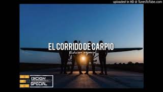 CARPIO  EDICION ESPECIAL CORRIDOS 2021 [upl. by Murrah]