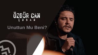 Özgür Can Çoban  Unuttun Mu Beni [upl. by Artaed]