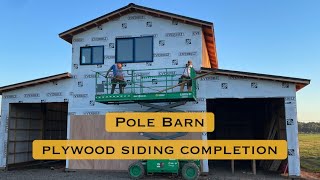 Building a Rustic Pole Barn  Plywood Siding Completion [upl. by Eniahpets974]