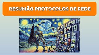 RESUMÃO REDES  PROTOCOLOS DE REDE [upl. by Sirahc]