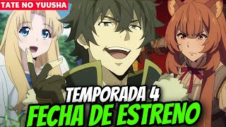 TATE NO YUUSHA TEMPORADA 4 FECHA DE ESTRENO  Shield Hero Temporada 4 [upl. by Suiratnod]