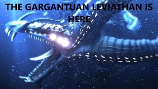 THE GARGANTUAN LEVIATHAN IS HERE [upl. by Cirtap]