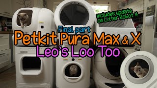 SELF CLEANING LITTER BOX Mega Test 3 Petkit Pura Max Pura X Leos Loo Too and CONCLUSIONS [upl. by Aivad164]