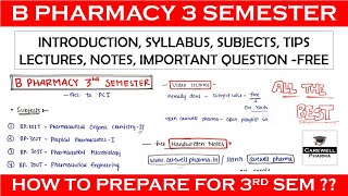 B Pharmacy 3rd Semester  Introduction Syllabus subjects tips Lectures Notes Imp Ques etc [upl. by Rehsu]