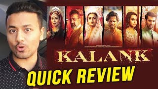 KALANK QUICK REVIEW  Varun Dhawan Alia Bhatt Sanjay Dutt Madhuri Sonakshi [upl. by Katzir]