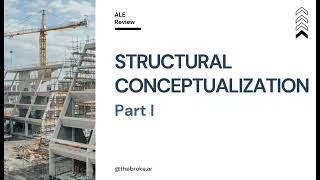 Structural Conceptualization PART1  Structural  ALE Review [upl. by Bergwall209]