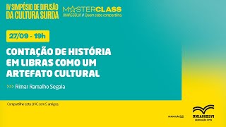 MasterClass  Contação de História em Libras como um Artefato Cultural [upl. by Lorelie155]