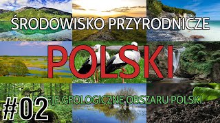 02 Dzieje geologiczne obszaru Polski GEOGRAFIA POLSKI [upl. by Stanislaw]