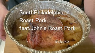 South Philadelphia Roast Pork featJohns Roast Pork shorts [upl. by Novyad]