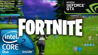 Fortnite  Core 2 Duo E8400  GeForce GTX 1060  6GB RAM [upl. by Stromberg]