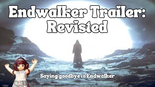 Endwalker Trailer Revisited  Saying Goodbye to Endwalker [upl. by Ruthe]