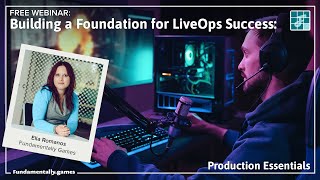 Building a Foundation for LiveOps Success [upl. by Anagnos]