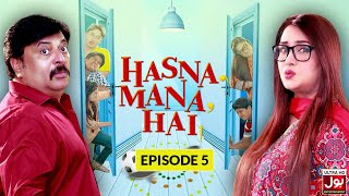 Hasna Mana Hai Episode 5  Sitcom  4th April 2022  BOL Entertainment [upl. by Ellevel]