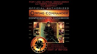 The Wing Commander Movies Manual  Talking Confederation Handbook with LOAF [upl. by Anidan]