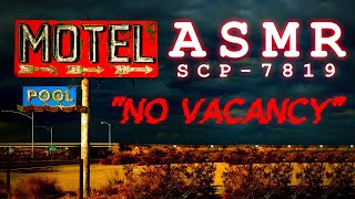 ASMR  SCP7819 no vacancy [upl. by Annaira606]