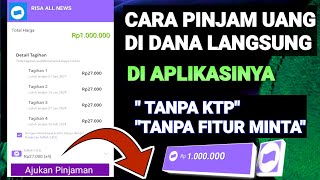 Cara Pinjam Uang Di Dana Tanpa Fitur Minta Langsung Di Aplikasi  Pinjam Uang Di Dana 2024 [upl. by Aniuqal]