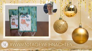 WWM30 Tage Weihnachten  Karte mit Stempelset Snowman  StampinUp® [upl. by Latsirk459]