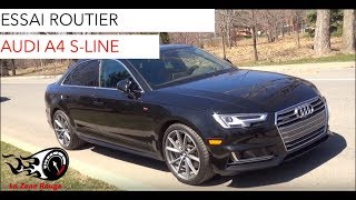 Audi A4 SLine  Essai Routier Français [upl. by Kung]