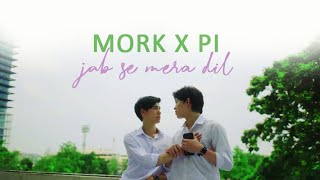 Mork x Pi Jab se mera dil [upl. by Earesed]